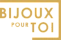 Bijoux Pour Toi